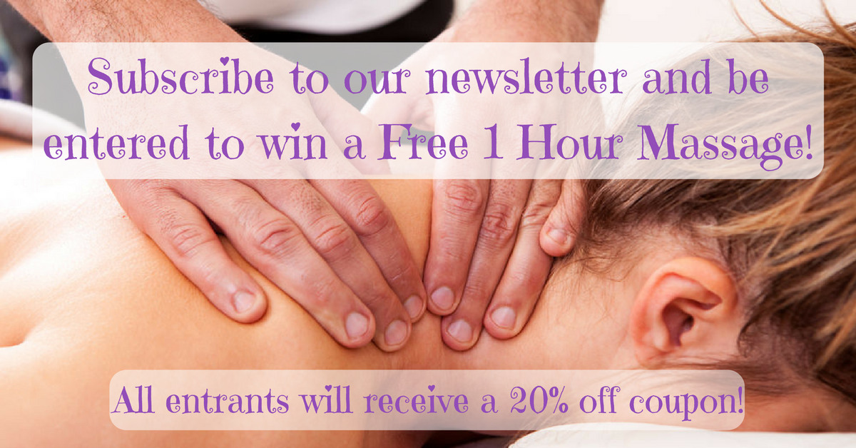Subscribe to our newsletter and be entered to win a Free 1 Hour Massage!